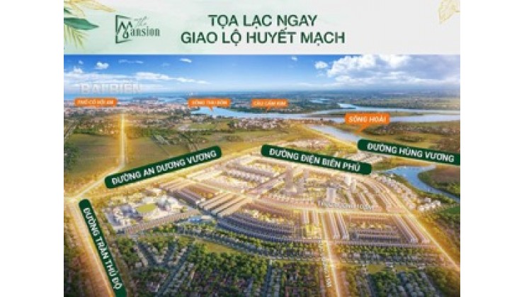 THE MANSION HỘI AN - TÂM ĐIỂM THỊ TRƯỜNG BĐS QUẢNG NAM - ĐÀ NẴNG 2024